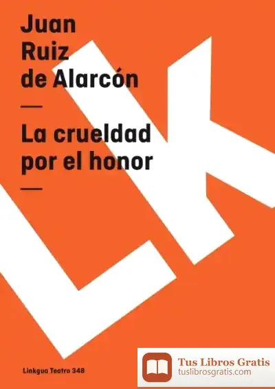 Descargar La Crueldad Por El Honor