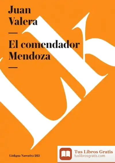 Descargar El Comendador Mendoza de Juan Valera