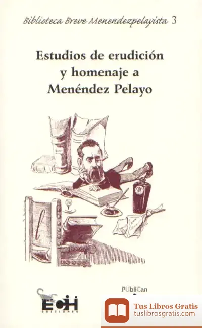 Descargar Estudios De Erudición Y Homenaje A Menéndez Pelayo de Juan Valera