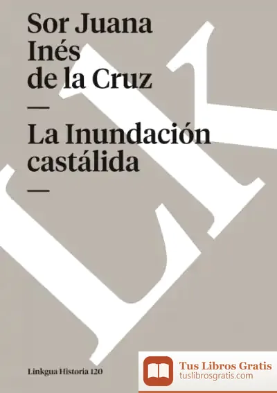 Descargar La Inundación Castálida de Juana Inés de la Cruz
