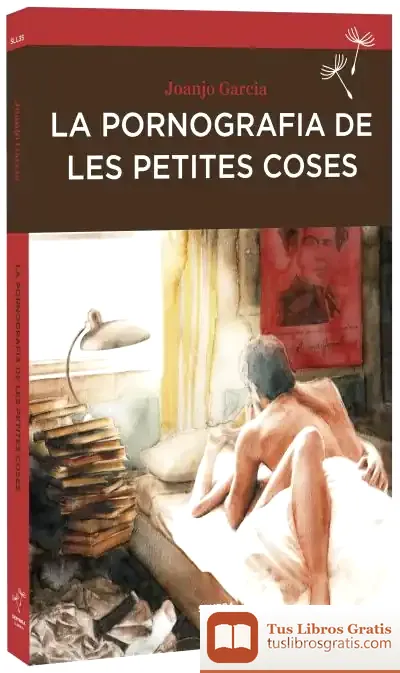 Descargar La Pornografia De Les Petites Coses