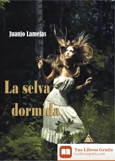 Descargar La Selva Dormida