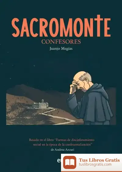 Descargar Sacromonte, Confesores de Juanjo Megías