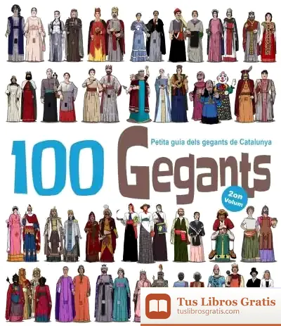 Descargar 100 Gegants. Volum 2 de Juanolo