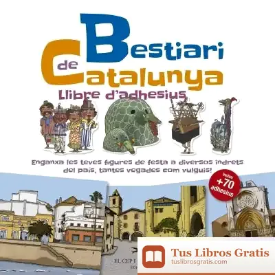Descargar Bestiari De Catalunya. Llibre D'Adhesius de Juanolo