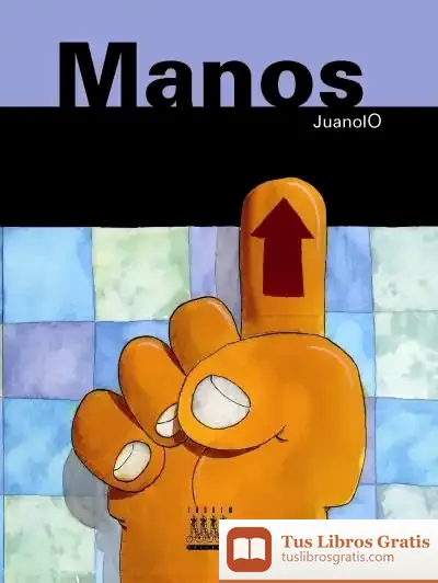 Descargar Manos de Juanolo