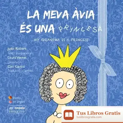 Descargar La Meva Àvia És Una Princesa