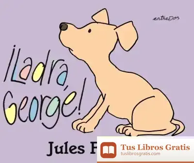 Descargar ¡Ladra, George!