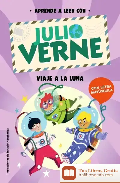 Descargar Aprende A Leer Con Verne - Viaje A La Luna de Julio Verne