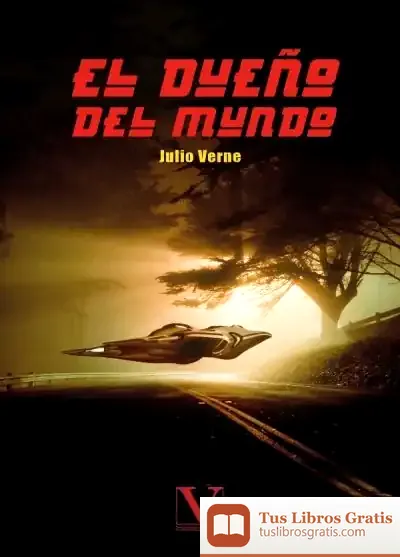 Descargar El Dueño Del Mundo de Julio Verne