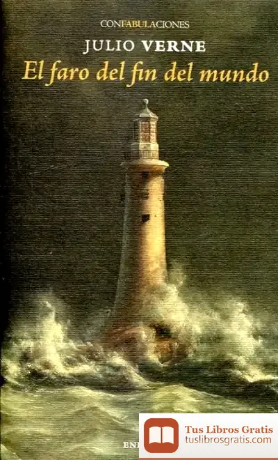 Descargar El Faro Del Fin Del Mundo de Julio Verne