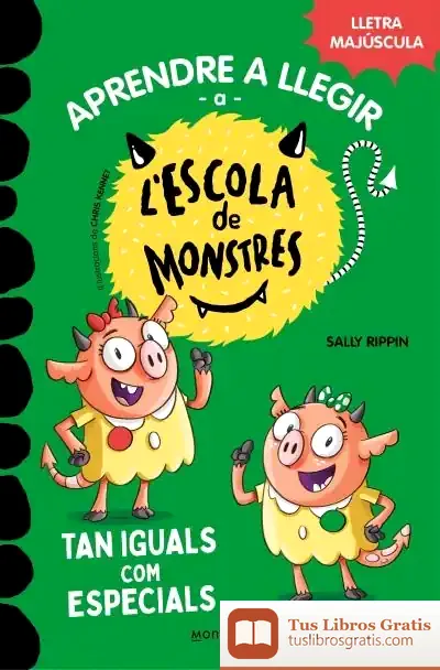 Descargar Aprendre A Llegir A L#Escola De Monstres 3 - Tan Iguals Com Especials
