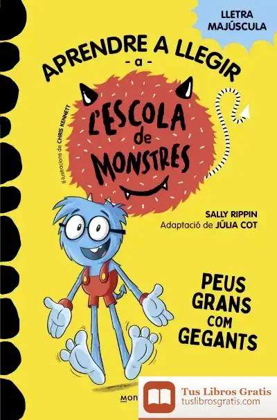 Descargar Aprendre A Llegir A L#Escola De Monstres 4 - Peus Grans Com Gegants