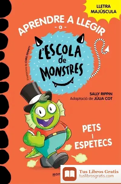 Descargar Aprendre A Llegir A L'Escola De Monstres 7 - Pets I Espetecs