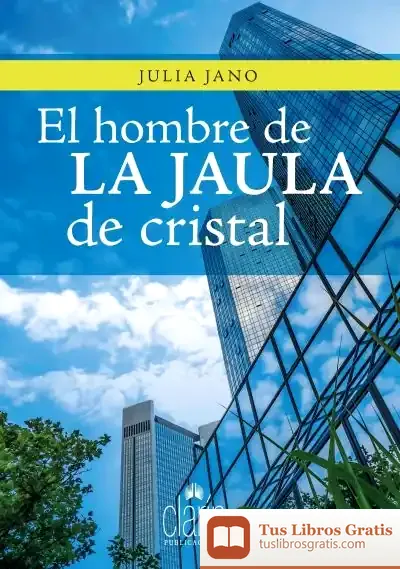 Descargar El Hombre De La Jaula De Cristal