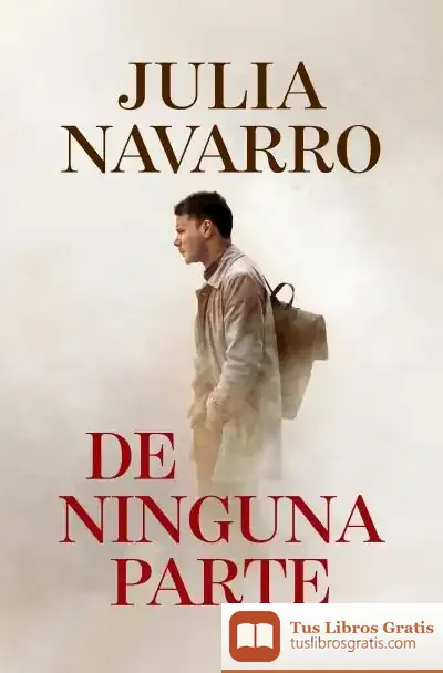 Descargar De Ninguna Parte de Julia Navarro