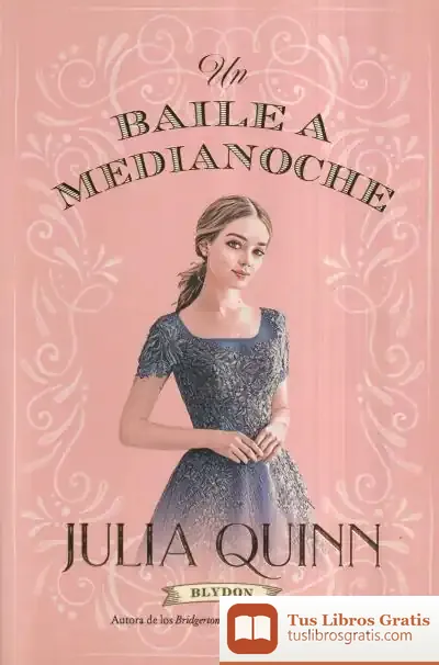 Descargar Un Baile A Medianoche (Blydon 2) de Julia Quinn