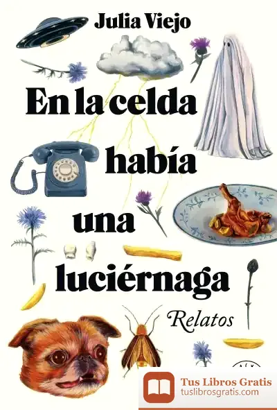 Descargar En La Celda Había Una Luciérnaga