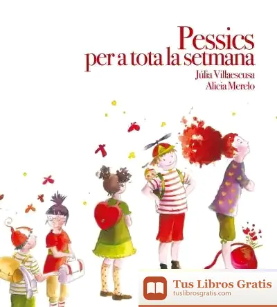 Descargar Pessics Per A Tota La Setmana de Júlia Villaescusa Blanca