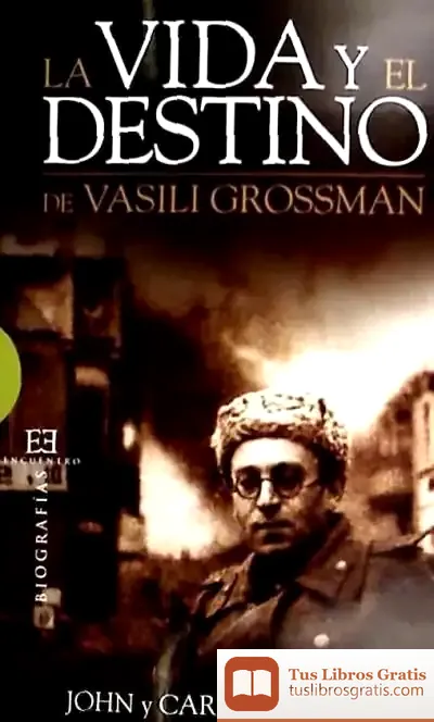 Descargar La Vida Y El Destino De Vasili Grossman de Julián Carrón