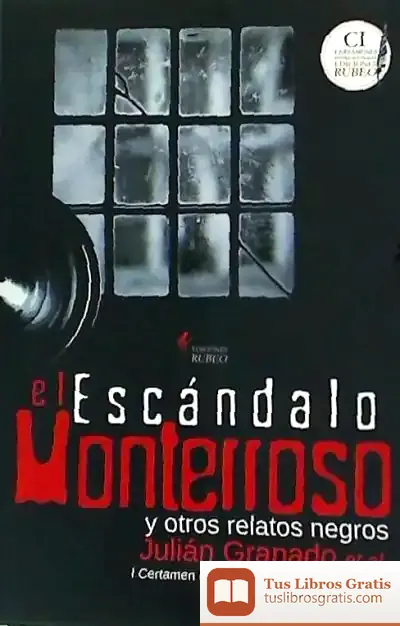 Descargar Escandalo Monterroso Y Otros Relatos Negros