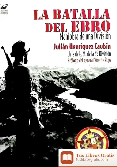 Descargar Batalla Del Ebro Maniobra De Una Division