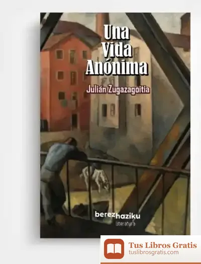 Descargar Una Vida Anónima