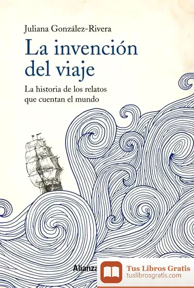 Descargar La Invención Del Viaje