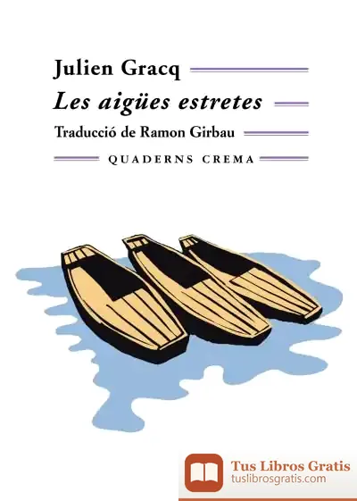 Descargar Les Aigües Estretes. Migdiada Al Flandes Holandès de Julien Gracq