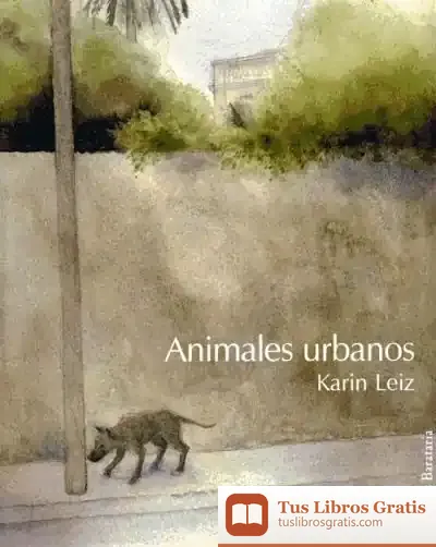 Descargar Animales Urbanos de Juliet Pomés Leiz