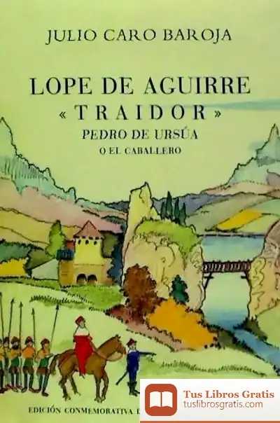 Descargar Lope De Aguirre Traidor