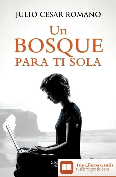 Descargar Un Bosque Para Ti Sola