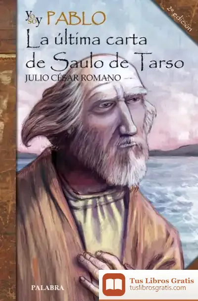 Descargar Yo Soy Pablo de Julio César Romano Blázquez