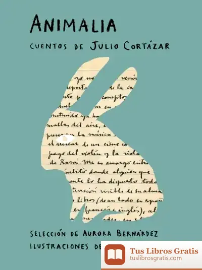 Descargar Animalia. Cuentos De Julio Cortázar de Julio Cortázar