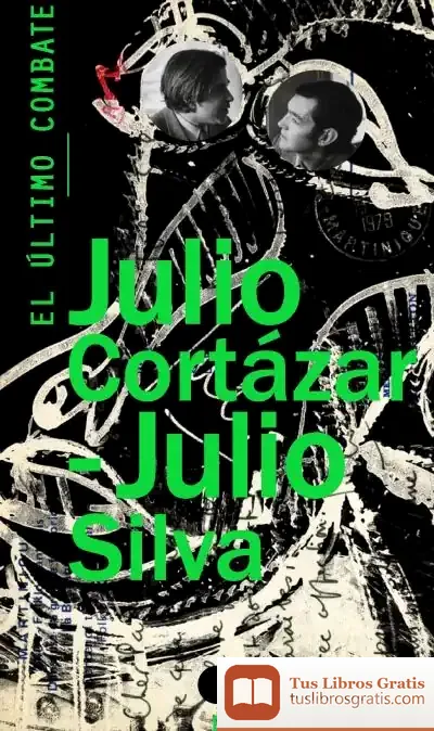 Descargar El Último Combate de Julio Cortázar