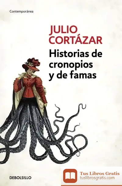Descargar Historias De Cronopios Y De Famas de Julio Cortázar