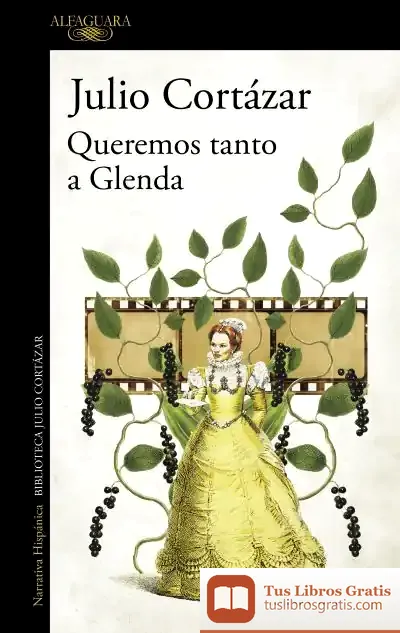 Descargar Queremos Tanto A Glenda de Julio Cortázar