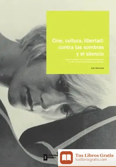 Descargar Cine, Cultura Y Libertad