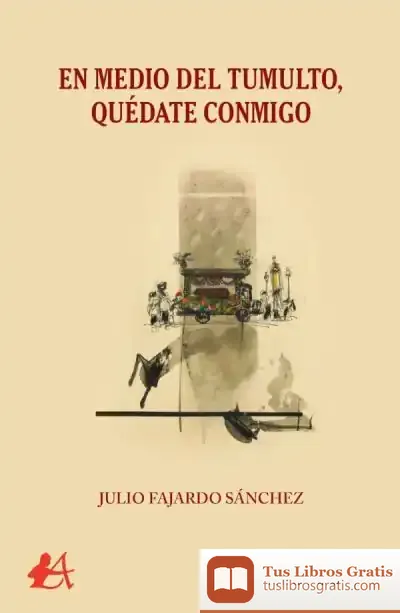 Descargar En Medio Del Tumulto, Quédate Conmigo de Julio Fajardo
