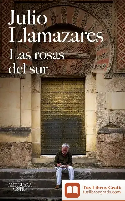 Descargar Las Rosas Del Sur