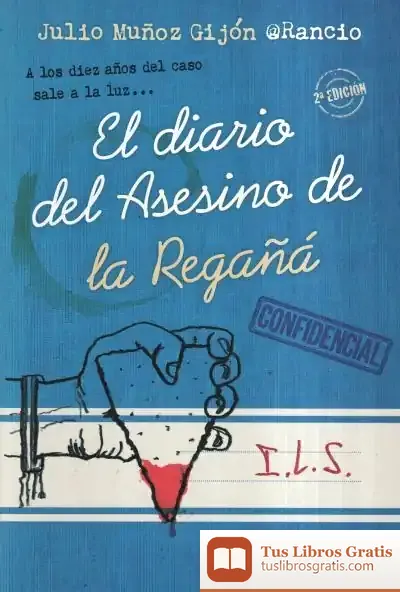 Descargar El Diario Del Asesino De La Regañá