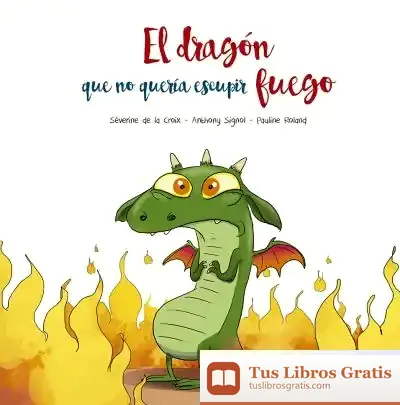 Descargar El Dragón Que No Quería Escupir Fuego