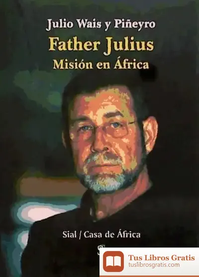 Descargar Father Julius.Mision En Africa