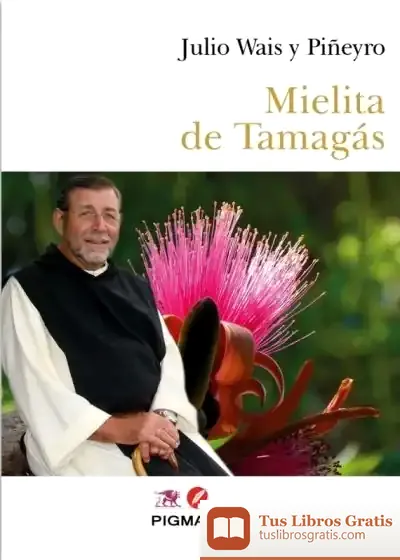 Descargar Mielita De Tamagas de Julio Wais y Piñeyro