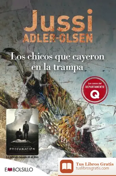 Descargar Los Chicos Que Cayeron En La Trampa de Jussi Adler-olsen
