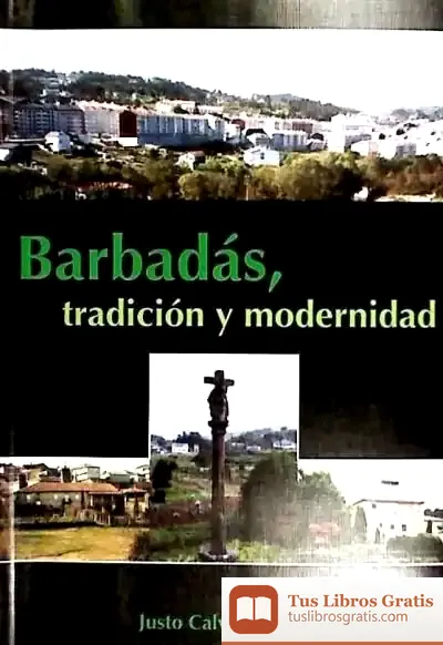 Descargar Barbadás, Tradición Y Modernidad de Alianza por la Lucha Contra Toda Nocividad