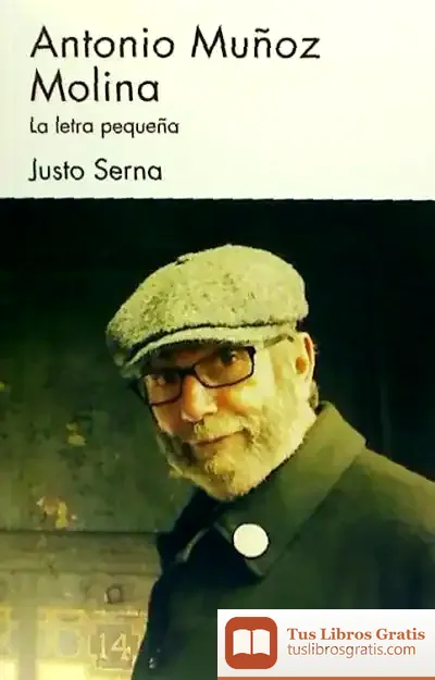 Descargar Antonio Muñoz Molina. La Letra Pequeña