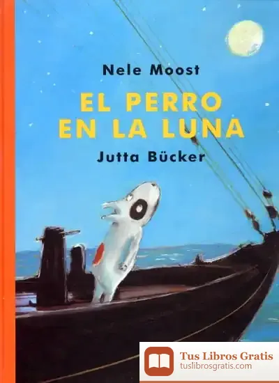 Descargar El Perro En La Luna