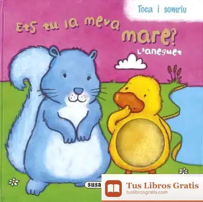 Descargar Ets Tu Ia Meva Mare?. L'Aneguet