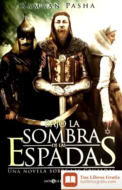 Descargar Bajo La Sombra De Las Espadas de Alberto Villoldo